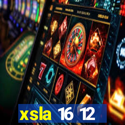 xsla 16 12