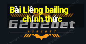 Bài Liêng bailing chính thức