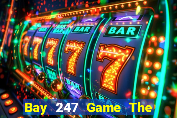 Bay 247 Game The Bài Mobile 2021