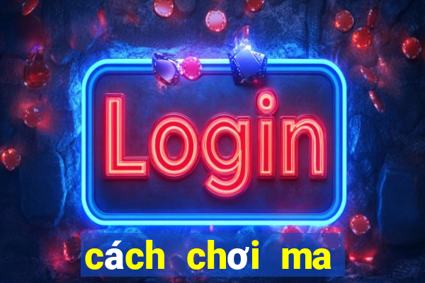 cách chơi ma sói online