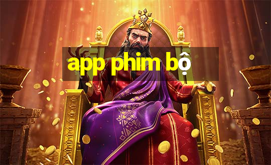 app phim bộ