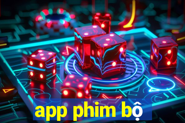 app phim bộ