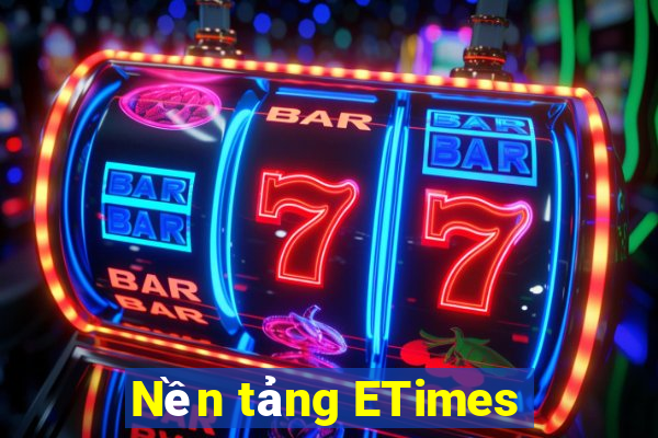 Nền tảng ETimes