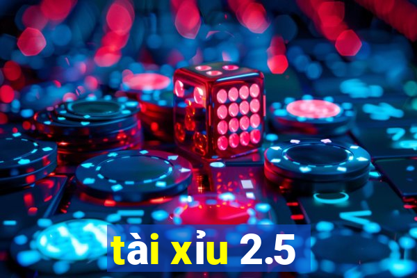 tai xiu 2.5