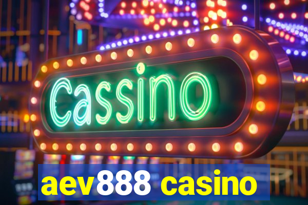 aev888 casino