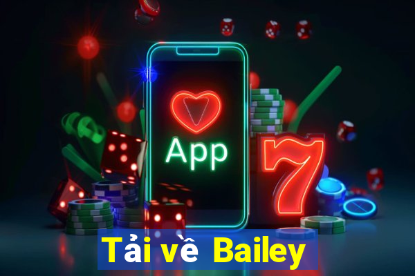 Tải về Bailey