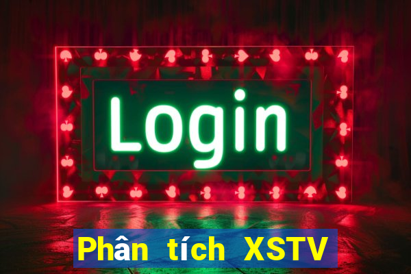 Phân tích XSTV thứ Ba