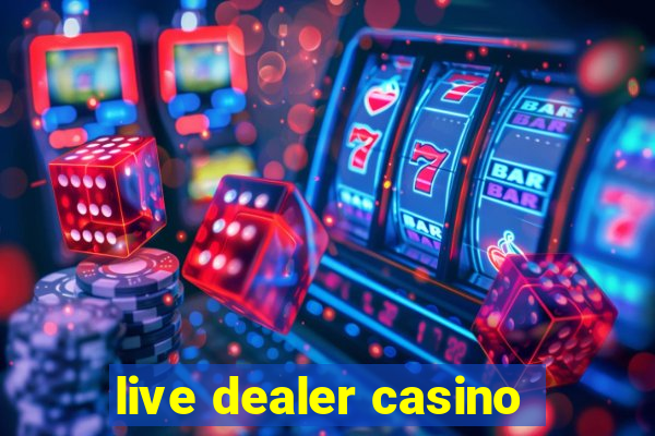 live dealer casino