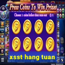 xsst hang tuan