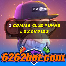 2 comma club funnel examples