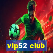 vip52 club