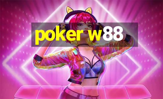 poker w88