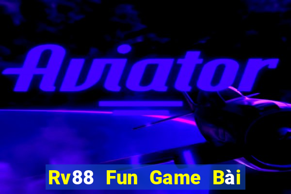 Rv88 Fun Game Bài Xì Dách