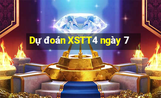 Dự đoán XSTT4 ngày 7