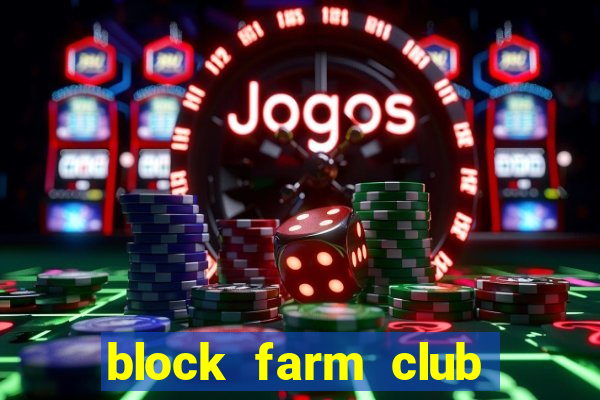 block farm club coin price