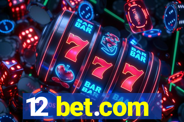 12 bet.com