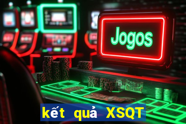 kết quả XSQT ngày 14