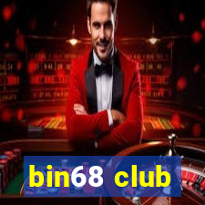 bin68 club