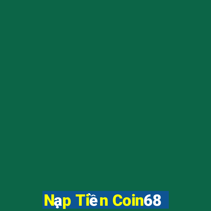 Nạp Tiền Coin68