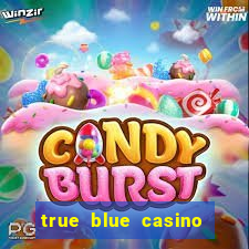 true blue casino bonus 2021