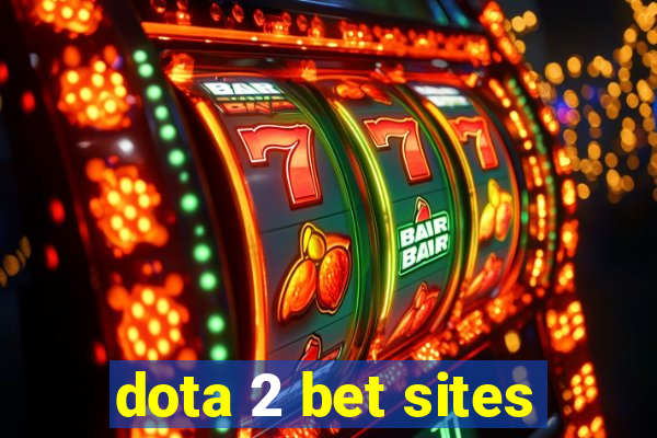 dota 2 bet sites