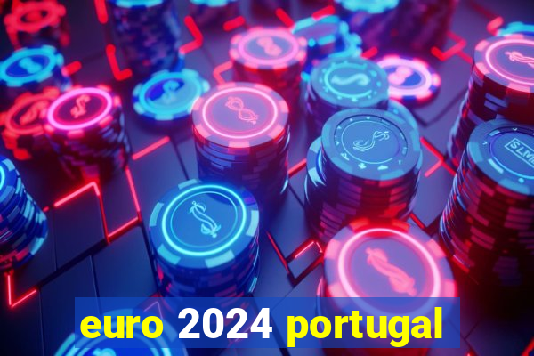 euro 2024 portugal