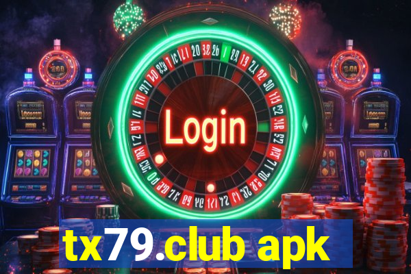 tx79.club apk