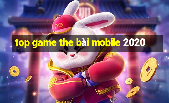 top game the bài mobile 2020