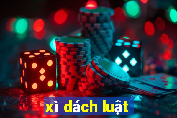 xì dách luật