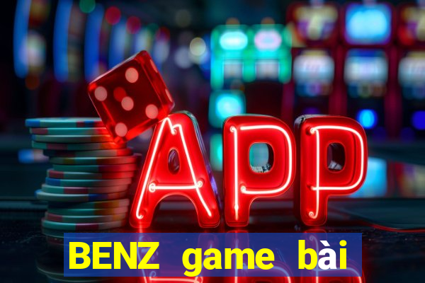 BENZ game bài tướng tặng 188