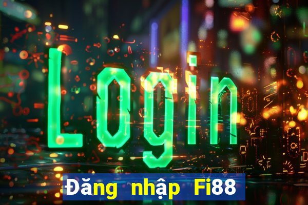 Đăng nhập Fi88 Tặng 188k