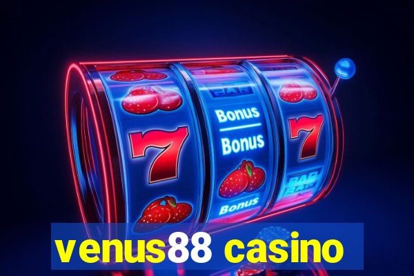 venus88 casino