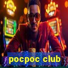 pocpoc club