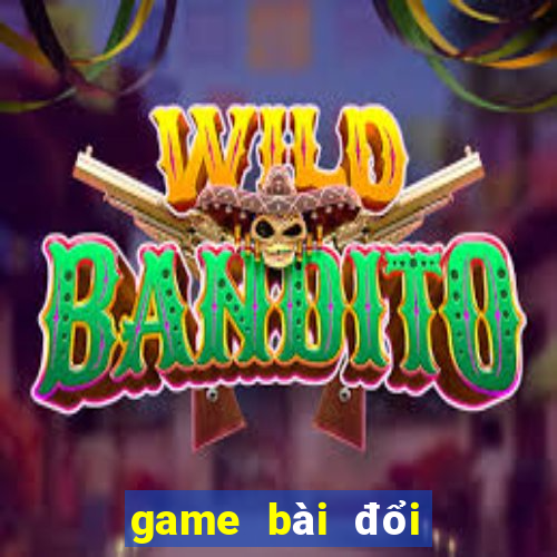 game bài đổi thưởng bkat vi68