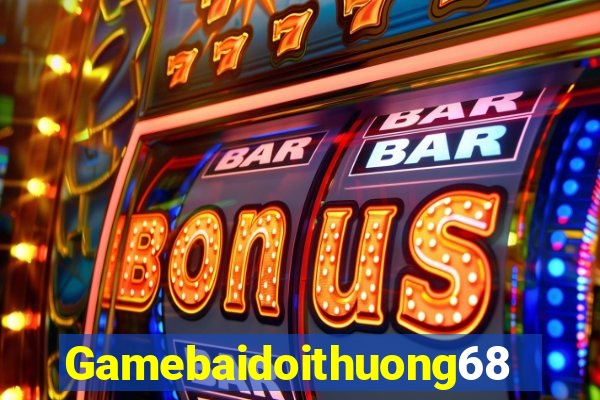 Gamebaidoithuong68 Download Game Bài