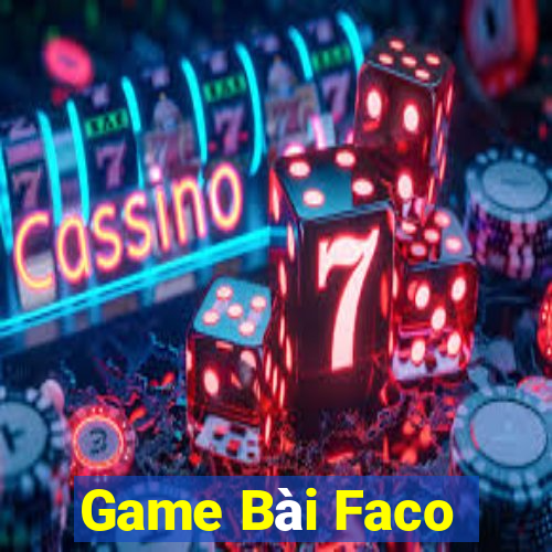 Game Bài Faco