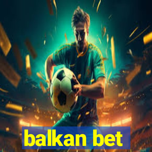 balkan bet