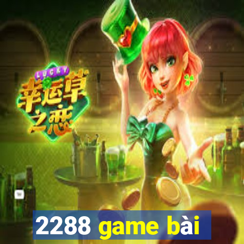 2288 game bài