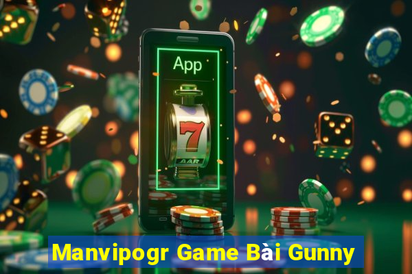 Manvipogr Game Bài Gunny