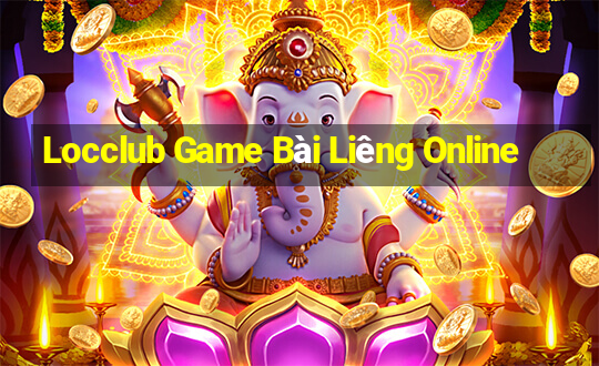 Locclub Game Bài Liêng Online