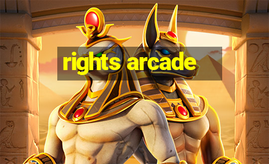 rights arcade