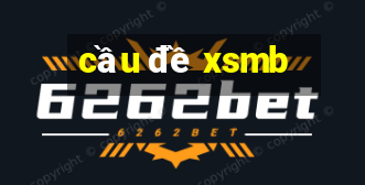 cầu đề xsmb