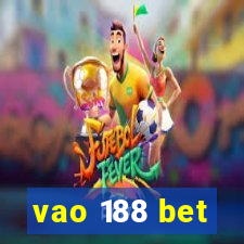 vao 188 bet