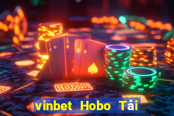 vinbet Hobo Tải ứng dụng