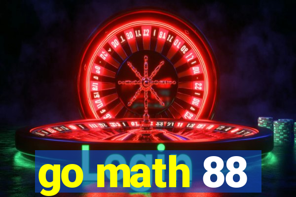 go math 88