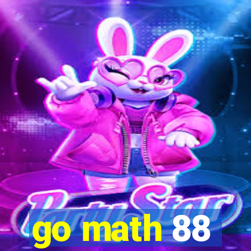 go math 88