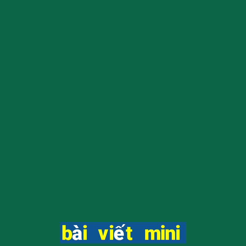 bài viết mini game hay