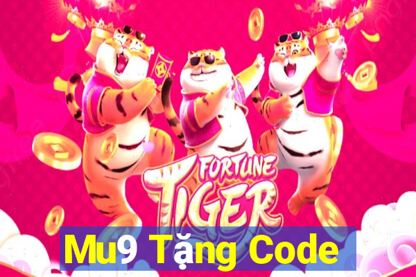 Mu9 Tặng Code