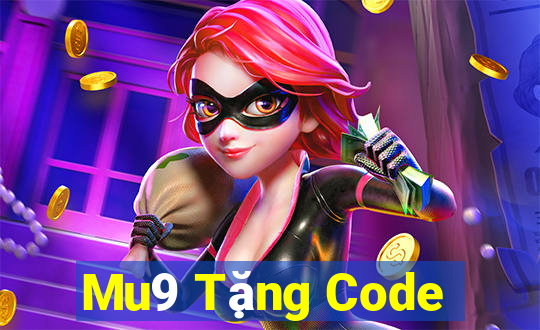 Mu9 Tặng Code