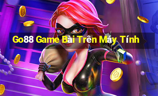 Go88 Game Bài Trên Máy Tính